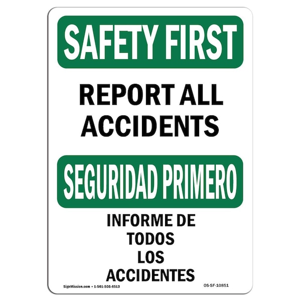 OSHA, Report All Accidents, 24in X 18in Rigid Plastic, 18" W, 24" L, Landscape, OS-SF-P-1824-L-10851